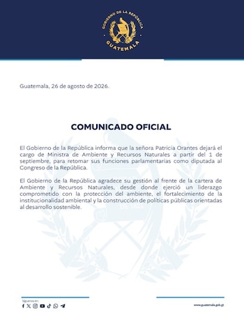 Documento del Gobierno de Guatemala sobre la salida de la ministra Patricia Orantes para asumir sus funciones parlamentarias