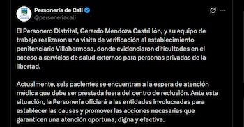 El organismo de control anunció requerimientos a las entidades responsables para establecer las causas de las demoras en las remisiones - crédito @personeriacali / X