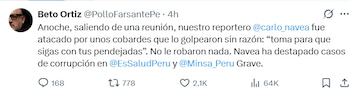 Captura de pantalla de una publicación en la red social X de Beto Ortiz sobre una agresión al reportero Carlo Navea