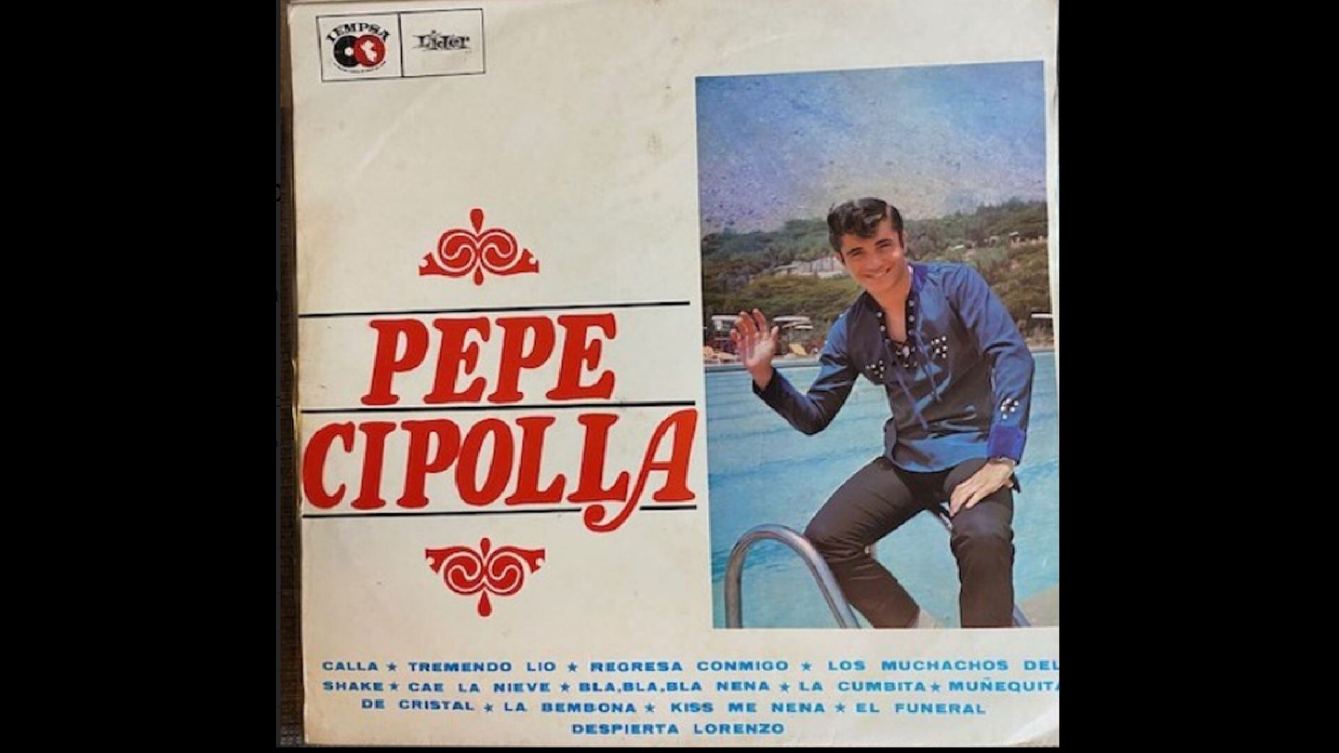 Con éxitos como “Carolina, bésame”, Pepe Cipolla alcanzó la fama en los 60. Murió un 16 de abril, recordado por su música, sus dramas y su vibrante energía artística. (Discogs)
