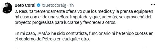 Coral, por su parte, cuestionó el tratamiento de su caso en la cobertura periodística y rechazó comparaciones con otra persona mencionada de manera indirecta en su publicación - crédito @Betocoralg/X