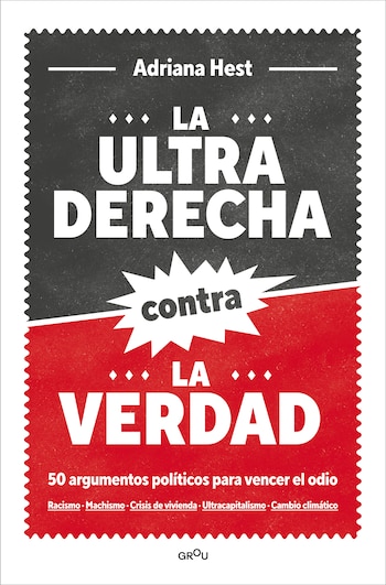Portada de 'La ultraderecha contra la verdad'