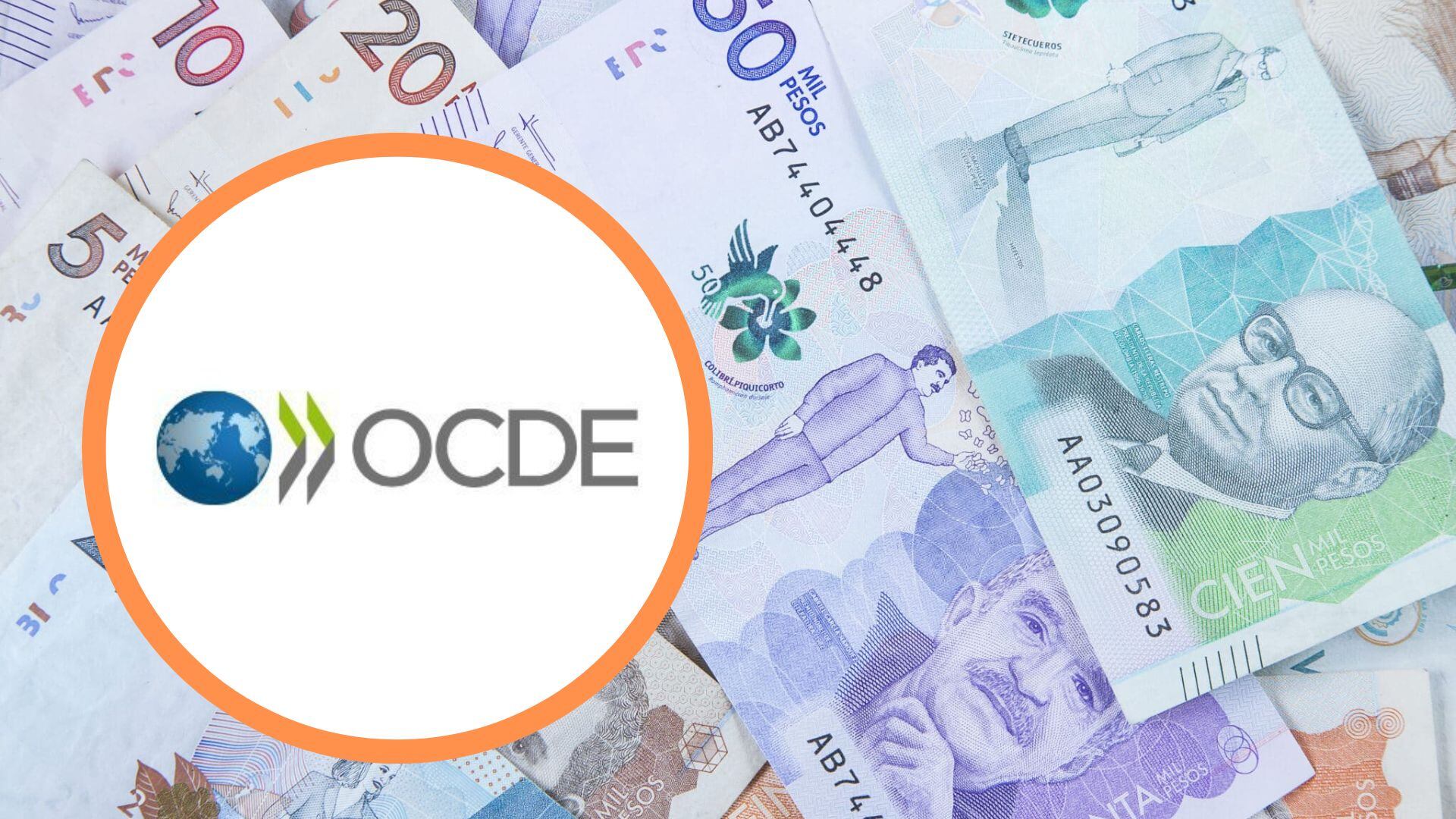 Ocde elevó la proyección de crecimiento económico para Colombia en 2.8%, pero advirtió por el déficit fiscal