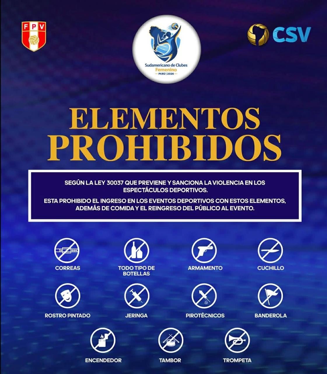 Restrições para torcedores que frequentarão o Centro Esportivo Lucha Fuentes. (FPV)