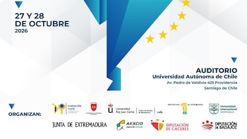 La Fundación Yuste impulsa un congreso en Chile para analizar vías de cooperación entre Europa y América Latina