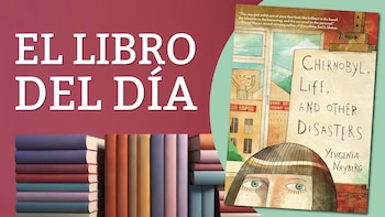 La memoria de una niña sobre Chernobyl se convierte en una novela gráfica conmovedora