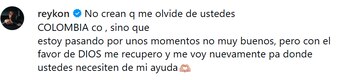 Reykon manifestó su deseo de volver pronto a sus labores solidarias y a los escenarios, tras su recuperación médica - crédito @reykon / Instagram