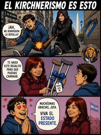 Caricatura de tres paneles con Cristina Fernández de Kirchner golpeando a un hombre, entregándole muletas y luego el hombre agradeciéndole; incluye texto y edificios emblemáticos de Buenos Aires