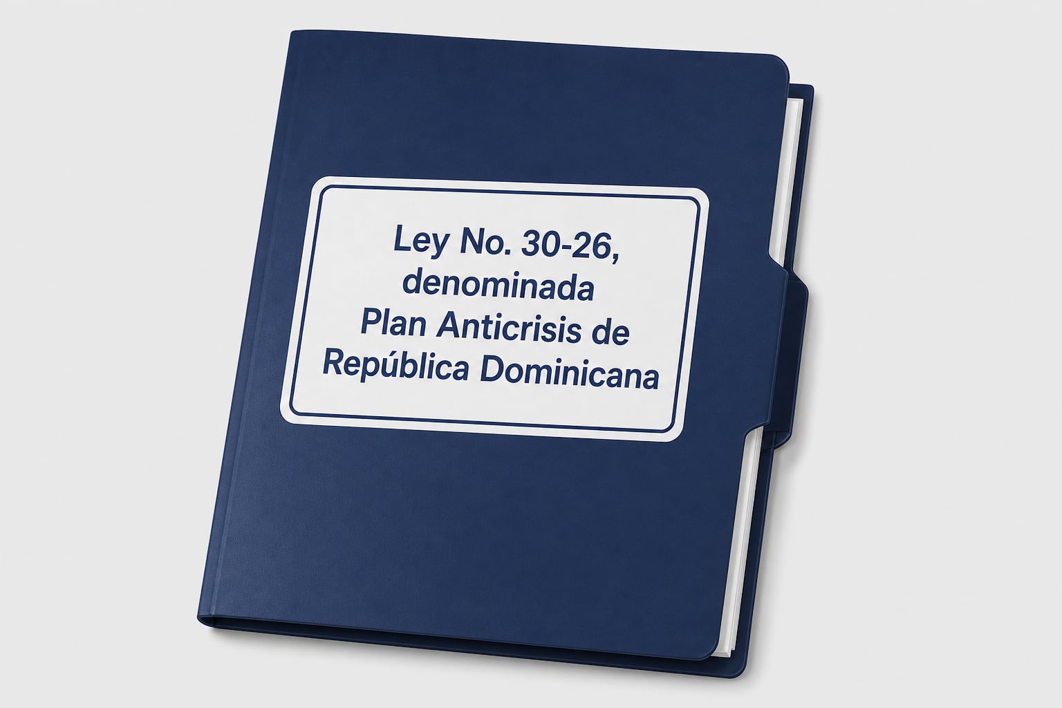 Una carpeta de color azul marino contiene el texto del documento de la Ley número 30-26 del Plan Anticrisis de República Dominicana. (Imagen Ilustrativa Infobae)