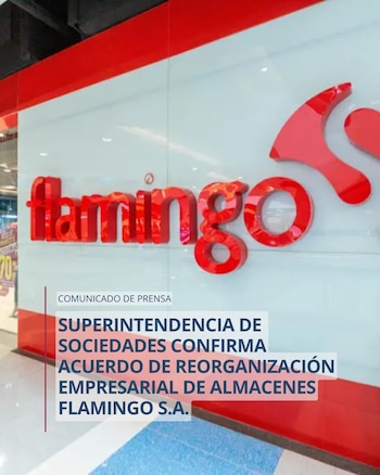 El acuerdo de reorganización de Almacenes Flamingo, aprobado por la Supersociedades, permitirá pagar pasivos por $339.700 millones en 10 años y preservar 536 empleos directos - crédito @SSociedades/X