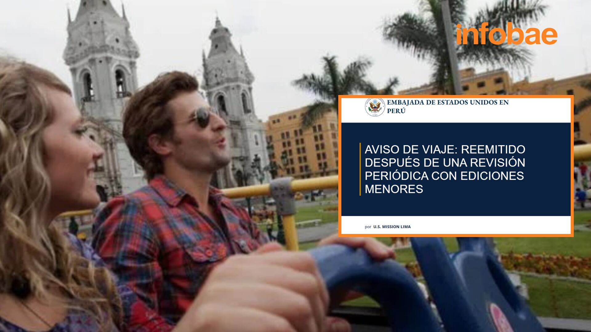 EE.UU. advierte a viajeros: precauciones en zonas de riesgo en Perú