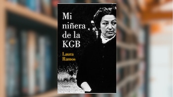 "Mi niñera de la KGB"