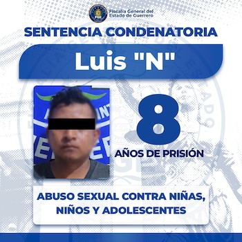 Sujeto sentenciado en Guerrero
(FGE