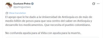 En su publicación, el jefe de Estado destacó el apoyo económico brindado por el Gobierno nacional a la Universidad de Antioquia - crédito @petrogustavo/X