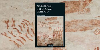 "Del agua al desierto", la novela más reciente del escritor Azriel Bibliowicz.