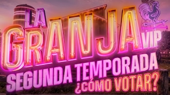 La Granja VIP 2026: Cuándo y cómo votar paso a paso para salvar a los nominados