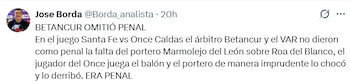 José Borda, ex árbitro del fútbol profesional colombiano, también aseguró que le dejaron de pitar ese penal a Once Caldas ante Independiente Santa Fe - crédito @borda_analista/X