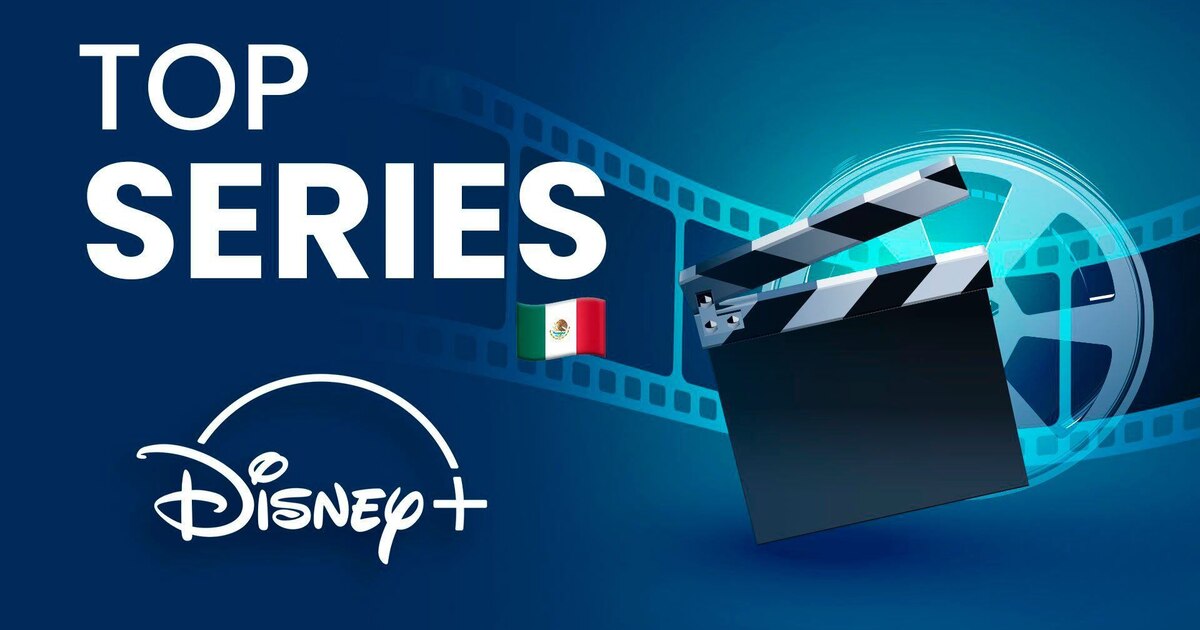 ¿Qué series y películas son las más vistas en Disney+ México? ¡Descubre las opciones perfectas para pasar horas de entretenimiento!