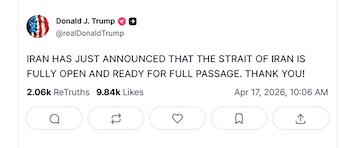 Captura de pantalla de un tuit de Donald J. Trump fechado el 17 de abril de 2026, donde anuncia la apertura del Estrecho de Irán