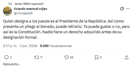 Milei reposteó el mensaje de Ricardo Manuel Rojas, exsecretario letrado de la Corte Suprema, quien sostuvo que el presidente puede retirar un pliego del Senado en cualquier momento