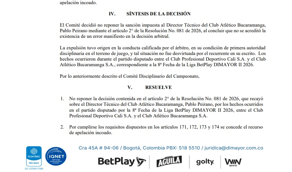 A través de la resolución 92, la organización desestimó el recurso presentado por Atlético Bucaramanga, y ratificó la sanción del entrenador uruguayo-crédito Dimayor