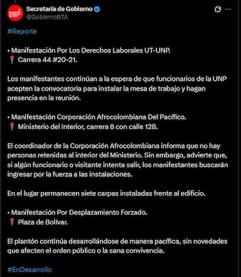 La Secretaría Distrital de Gobierno informó que las manifestaciones relacionadas con la UNP continuaban mientras los trabajadores esperaban la instalación de una mesa de diálogo con directivos de la entidad - crédito Secretaria de Gobierno/X