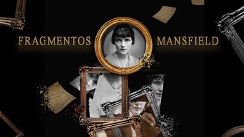 “Fragmentos Mansfield”, la particular y