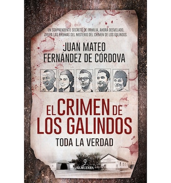 'El crimen de los Galindo: