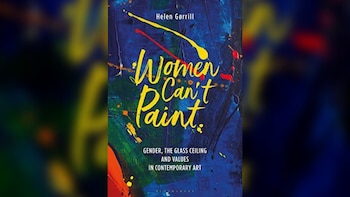 “Women Can’t Paint” (Las mujeres
