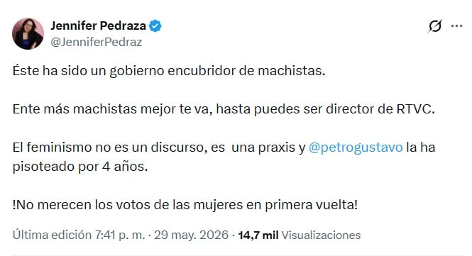 Pedraza publicó sus reparos en contra del Gobierno Petro y el candidato Iván Cepeda la noche del viernes 29 de mayo de 2026, a dos días de la celebración de los comicios - crédito @JenniferPedraz/X