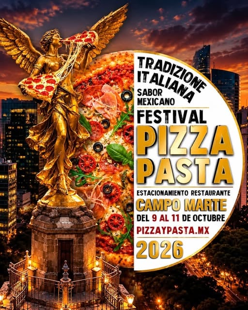 Un cartel promocional del Festival Pizza Pasta anuncia la celebración del evento del 9 al 11 de octubre de 2026 en Campo Marte, Ciudad de México. (Pizza Pasta Fest)