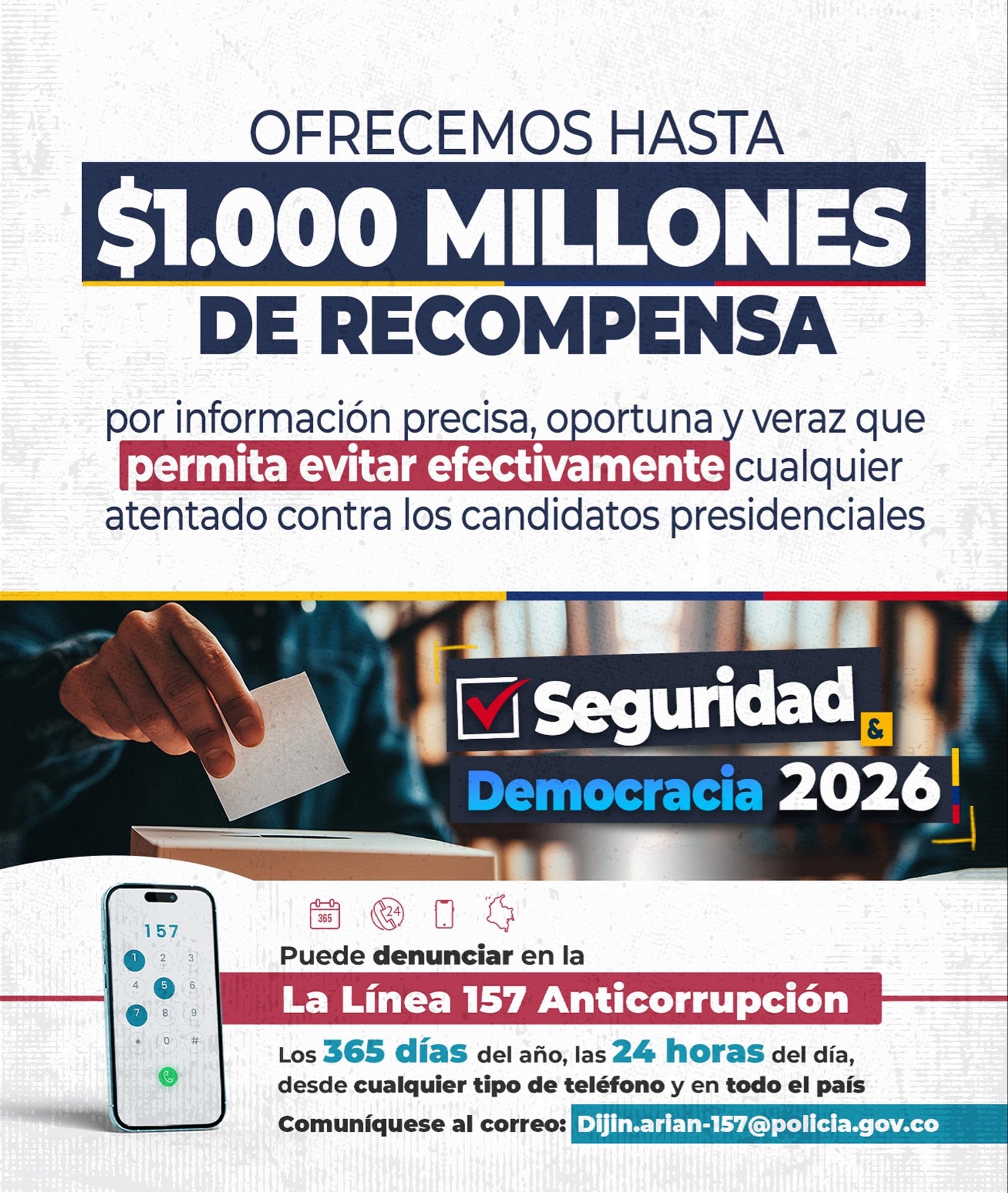 Autoridades ofrecen hasta $1.000 millones por información que permita prevenir atentados contra candidatos. - crédito @PedroSanchezCol/X