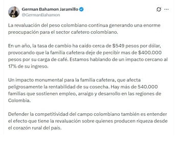 Germán Bahamón Jaramillo, gerente general de la FNC, advirtió que la revaluación del peso es un impacto monumental para la familia cafetera - crédito @GermanBahamon/X