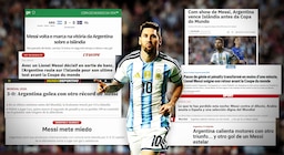 “Messi mete miedo”: la reacción de los diarios internacionales tras el último amistoso de Argentina antes del Mundial