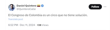 El exalcalde rechazó el hundimiento de la reforma tributaria - crédito @QuinteroCalle/X