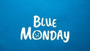 Blue Monday 2024: ¿Por qué