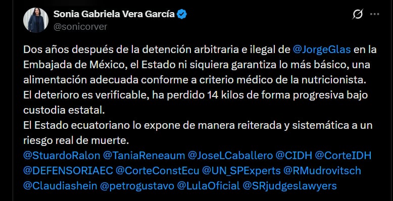 Sonia Gabriela Vera García, abogada de Jorge Glas, aseguró en su cuenta oficial de X que el Estado