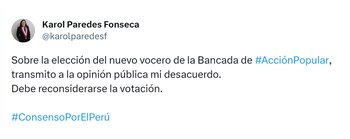 La congresista Karol Paredes se pronunció en su cuenta de Twitter sobre la elección del vocero de su bancada.