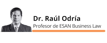 Dr. Raúl Odría. Profesor de ESAN Business Law.