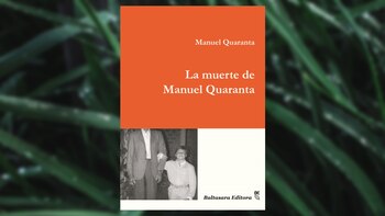 "La muerte de Manuel Quaranta"
