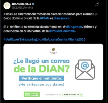 La Dian reiteró que su único dominio autorizado es @dian.gov.co y detectó correos fraudulentos enviados desde direcciones ajenas como noreply@corebridge.net - crédito @DIANColombia/X