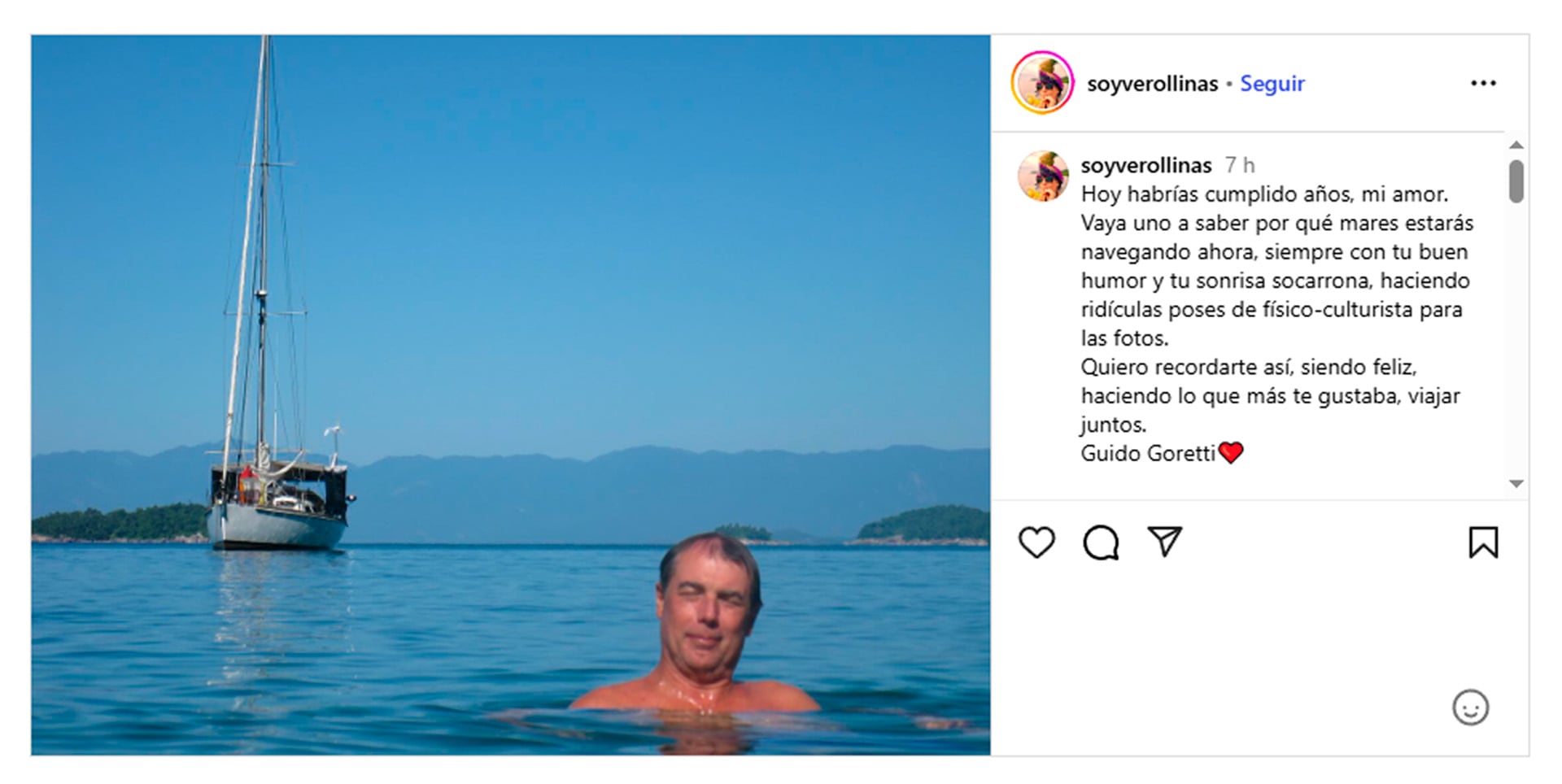 En 2025, la actriz evocó a Guido Goretti con un mensaje centrado en los viajes, la navegación y los momentos felices compartidos (Instagram)