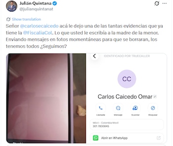 Entre el material publicado por Quintana aparece un mensaje que, según él, fue enviado por Caicedo a la madre de la menor - crédito @julianquintanat/X