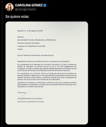 El Senado de Colombia autorizó a Gustavo Petro a viajar fuera del país durante el año siguiente al fin de su mandato, desatando la reacción de la vocera designada por Abelardo de la Espriella, Carolina Gómez - crédito @carogomezsn/X