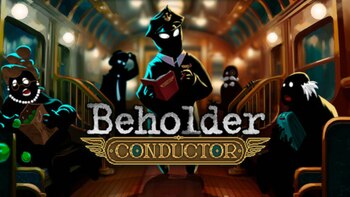 Beholder: Conductor, lo nuevo del