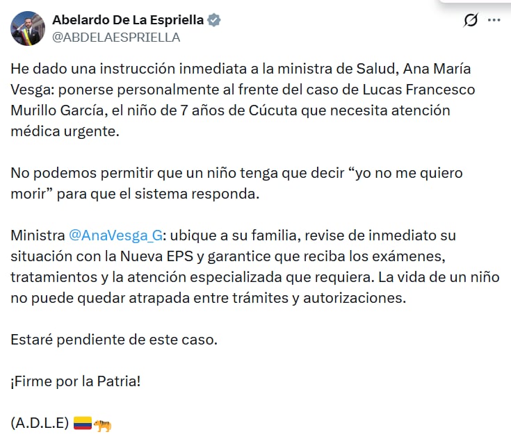 El presidente Abelardo de la Espriella respondió públicamente en X, asumiendo el caso como prioritario e instruyendo a la ministra de Salud a intervenir - crédito @ABDELAESPRIELLA/ X