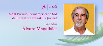 24/09/2026 El autor Álvaro Magalhães
SOCIEDAD
SM
