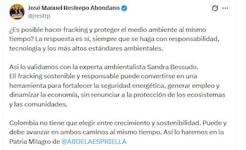 José Manuel Restrepo defendió el uso de tecnología y estándares ambientales para desarrollar fracking en el plan de gobierno de Abelardo de la Espriella - crédito @jrestrp/X