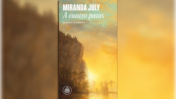 'A cuatro patas', de Miranda July (Random House)