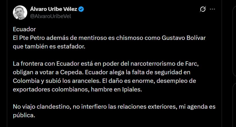 Álvaro Uribe indicó que el aumento de aranceles por parte de Ecuador a Colombia es por falta de seguridad, catalogando lo sucedido como un “daño enorme” - crédito @AlvaroUribeVel/X